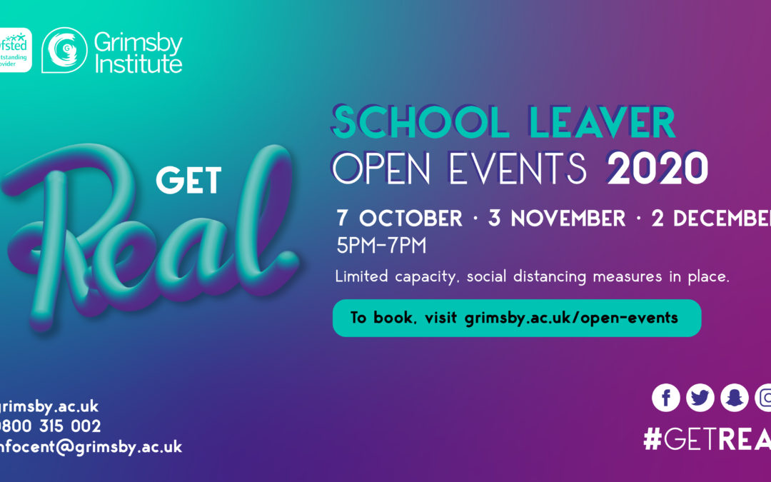 Grimsby Institute School Leaver Open Events October – December 2020